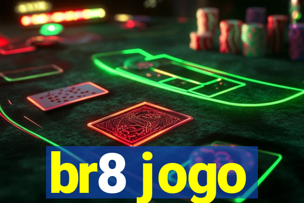 br8 jogo